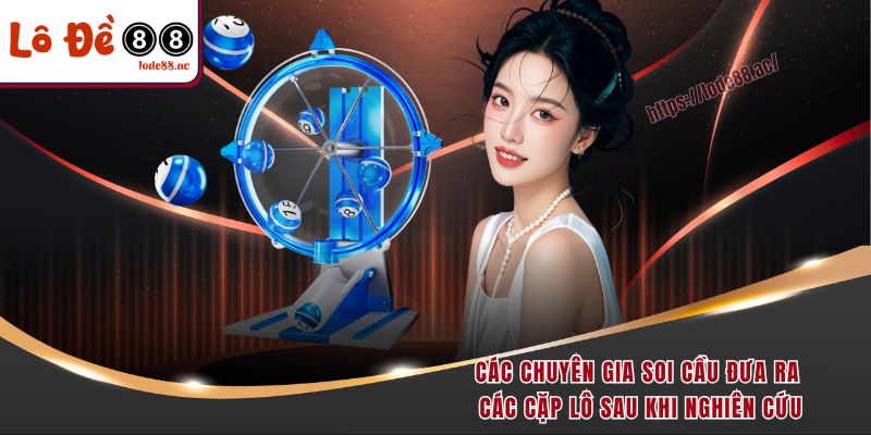 Các chuyên gia soi cầu giải mã đề về 73 hôm sau đánh con gì