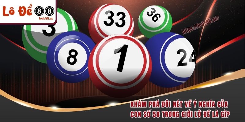 Khám phá đôi nét về ý nghĩa của con số 59 trong giới lô đề là gì?