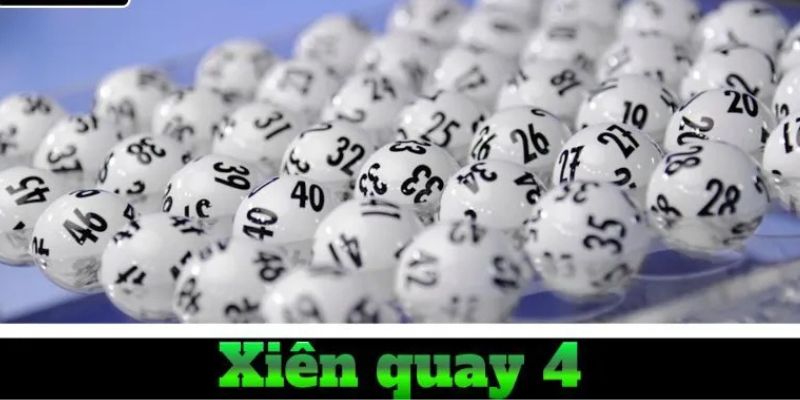Xiên quay 4 có bao nhiêu cặp? Những thông tin hữu ích bạn cần biết 2 Xiên quay 4 là hình thức xổ số được nhiều người yêu thích